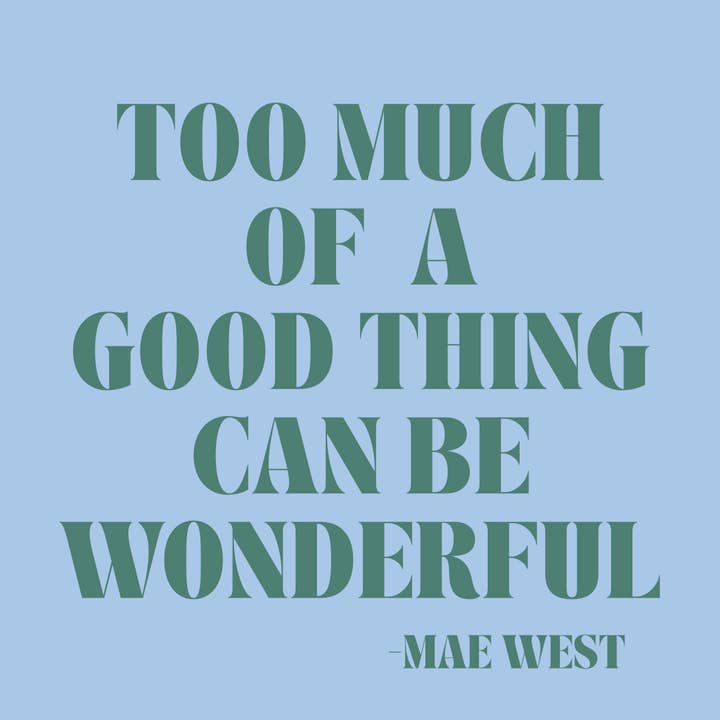 Funny Cocktail Napkins | Too Much of A Good Thing