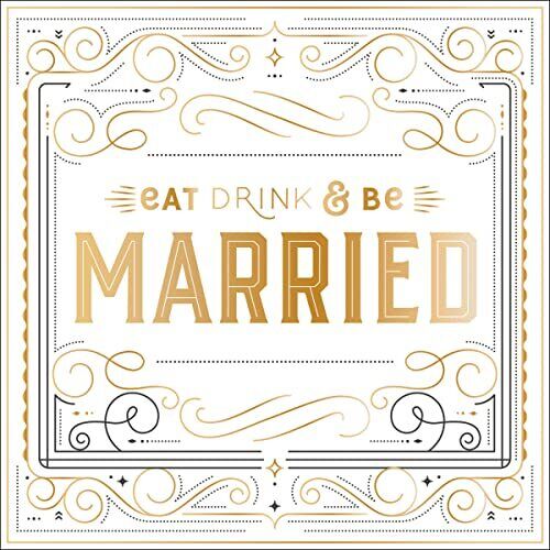Eat, Drink and Be Married